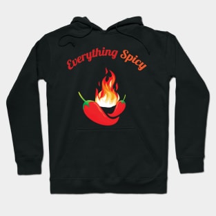 Everything Spicy Hoodie